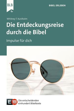 E100 Die Entdeckungsreise durch die Bibel