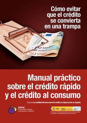 Manual práctico sobre el crédito rápido y el crédito al consumo