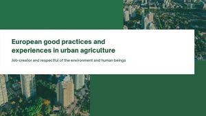 European good practices and experiences in urban agriculture