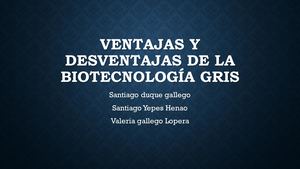 Ventajas Y Desventajas De La Biotecnología Gris