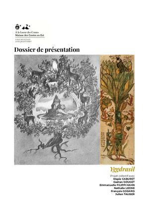Yggdrasil, Dossier de Présentation