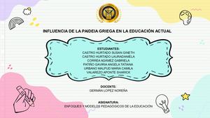 INFLUENCIA DE LA PAIDEIA GRIEGA EN LA EDUCACIÓN ACTUAL.