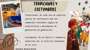 Tradiciones Y Costumbres- Briana Ochoa
