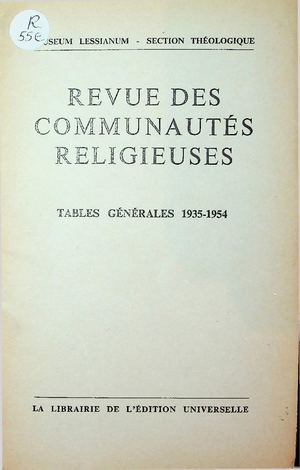 Revue des Communautés Religieuses - Tables Générales 1935 1954