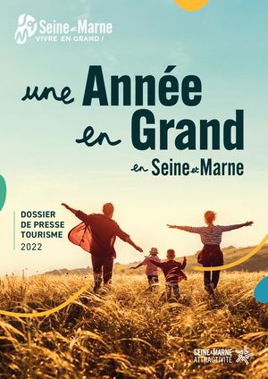 Seine-et-Marne - Dossier de Presse 2022