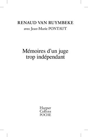 Extrait "Mémoires d'un juge trop indépendant" de Renaud Van Ruyembeke