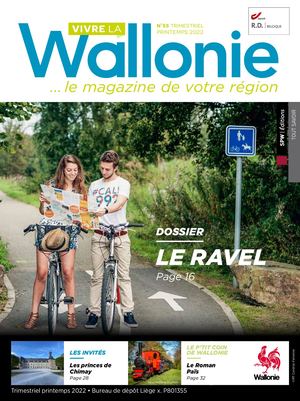 Magazine Vivre la Wallonie n°55 Printemps 2022