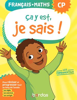 ça y est, je sais ! Maths-Français CP