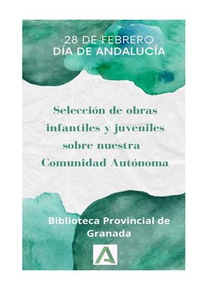 Día De Andalucía. Selección de libros infantiles y juveniles