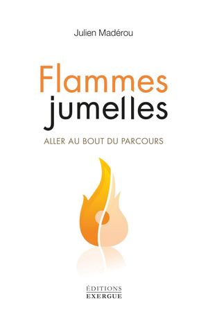 Flammes jumelles, Julien Maderou (EXTRAIT)