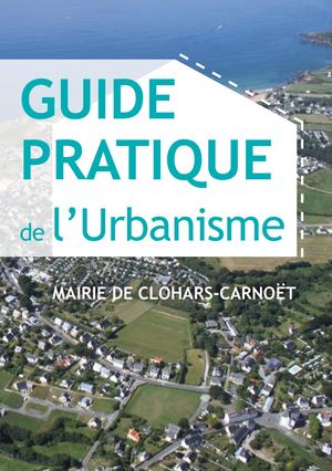 Guide pratique de l'urbanisme