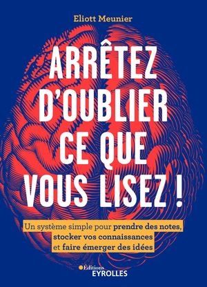 arrêter d'oublier tout ce que vous lisez! - extrait