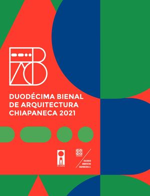 Revista Duodécima Bienal de Arquitectura Chiapaneca