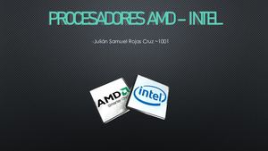 Procesadores Amd & Intel