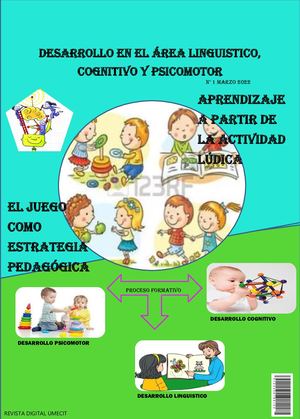 DESARROLLO LINGUISTICO, COGNITIVO Y PSICOMOTOR DEL NIÑO