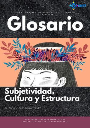 Glosario  Subjetividad, Cultura Y Estructura de Enrique de la Garza Toledo