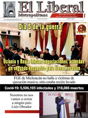 Liberal Metropolitano 28 Febrero 2022 Numero 685 Tercera Epoca