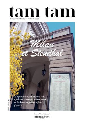 Tam Tam Stendhal et Milan mars/avril 22