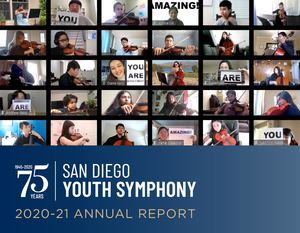 San Diego Youth Symphony Annual Report 20 21 Final