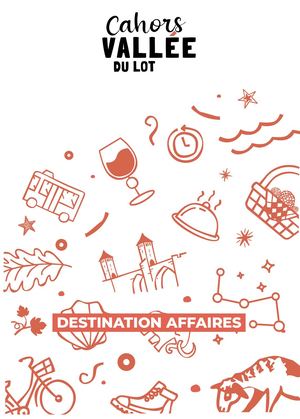 Tourisme d'Affaires 2022 - Office de Tourisme Cahors - Vallée du Lot