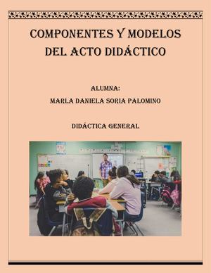 Componentes Y Modelos Del Acto Didáctico