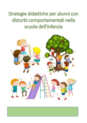 Strategie Didattiche Per Alunni Con Disturbi Comportamentali Nella Scuola Dell