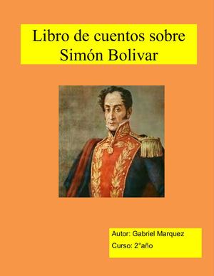 Cuentos De Simon Bolivar