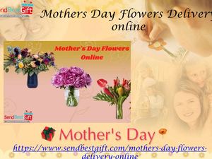 Mothers Day Flowers Delivery Online