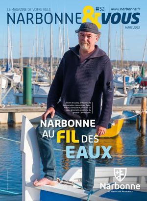 Narbonne et vous - numéro 52 - Mars 2022