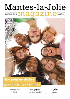 MANTES-LA-JOLIE MAGAZINE N°7 - UNE JOURNÉE DÉDIÉE AUX DROITS DES FEMMES