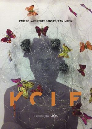 KOIF - L’Art de la coiffure dans l’océan Indien