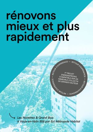 Retour d'expérience | Réhabilitation Noirettes & Grand Bois
