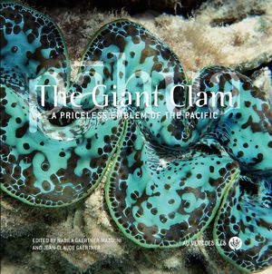 Abstarct of "The giant clam. A priceless emblem of the pacific