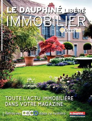 Le Dauphiné Libéré Immobilier - Offre Déco - Isère Sud - Mars 2022