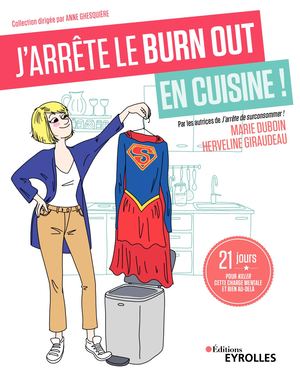 J'arrête le burn out en cuisine! - extrait