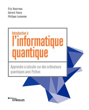 Introduction à l'informatique quantique - extrait