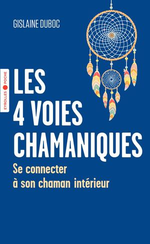 LEs 4 voies chamaniques - extrait