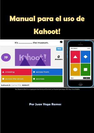Manual Para El Uso De Kahoot!