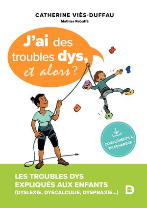 9782807339446 J'ai des troubles dys et alors ?