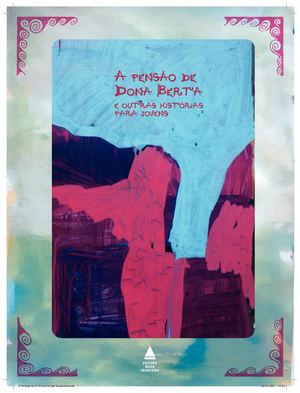 A Pensao De D Berta E Outras Historias Para Jovens