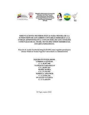 ORIENTACIONES METODOLÓGICAS PARA MEJORA DE LA SUPERVISIÓN DE LOS LIBROS CONTABLES DIRIGIDAS A LA UNIDAD ADMINISTRATIVA Y FINANCIERA DE LOS CONSEJOS COMUNALES DE EL TIGRE, MUNICIPIO SIMÓN RODRÍGUEZ, ESTADO ANZOATEGUI.