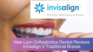 New Lynn Orthodontics Dentist Reviews Invisalign V Traditional Braces