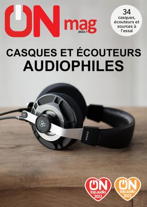 ON-mag (2022-1) : casques et écouteurs audiophiles