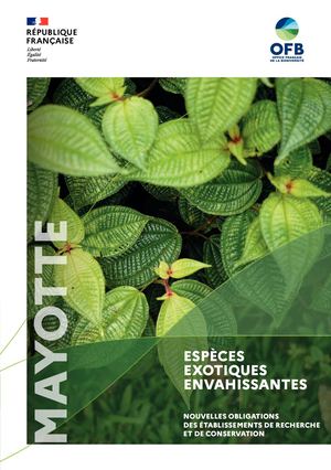 Mayotte - Espèces exotiques envahissantes - Nouvelles obligations des établissements de recherche et de conservation