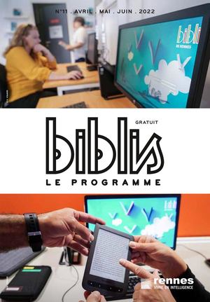 Biblis de Rennes - Programme d'avril à juin 2022
