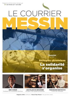 Le Courrier Messin N°6 du 18 Mars 2022