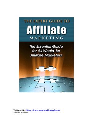 The Expert Guide To Affiliate Marketing