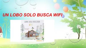 UN LOBO SOLO BUSCA WIFI