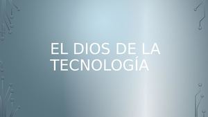 El Dios De La Tecnología