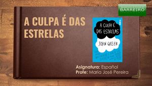 a culpa e das estrelas